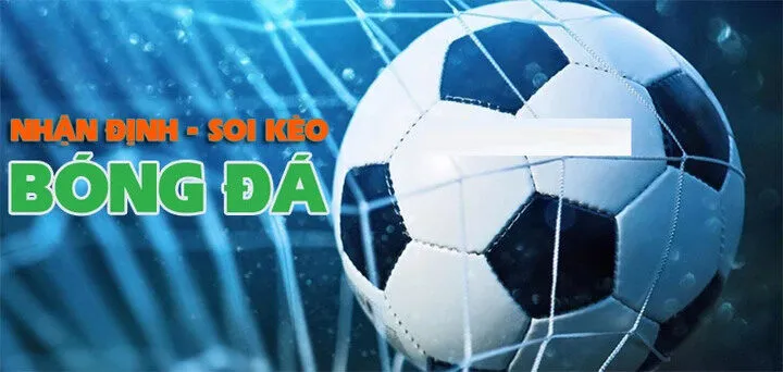 Phân tích về đánh giá về Nhận định kèo bóng